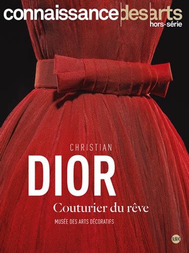 connaissance des arts dior|Christian Dior, couturier du rêve .